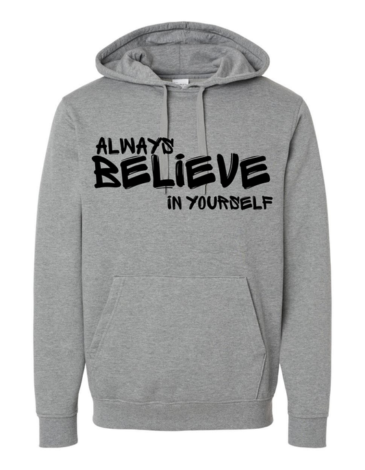 #5 Always believe in yourself X Eat, Sleep, Gym, Repeat Hoodie